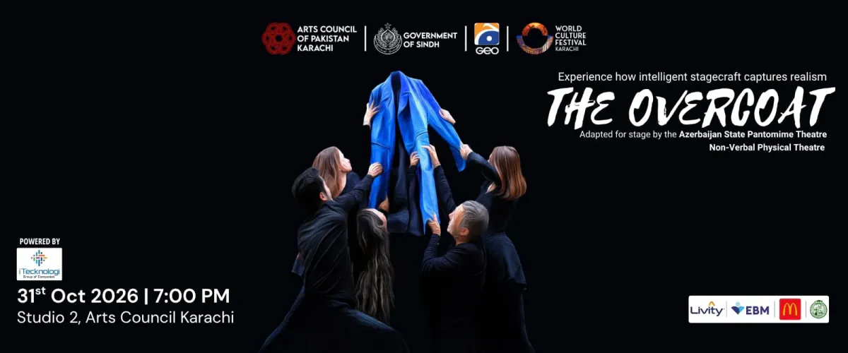 The Overcoat — Physical Theatre by Azerbaijan State Pantomime Theatre at Studio 2, Arts Council Karachi