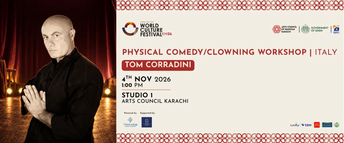 Physical Comedy & Clowning Workshop by Tom Corradini at Arts Council of Pakistan, Karachi