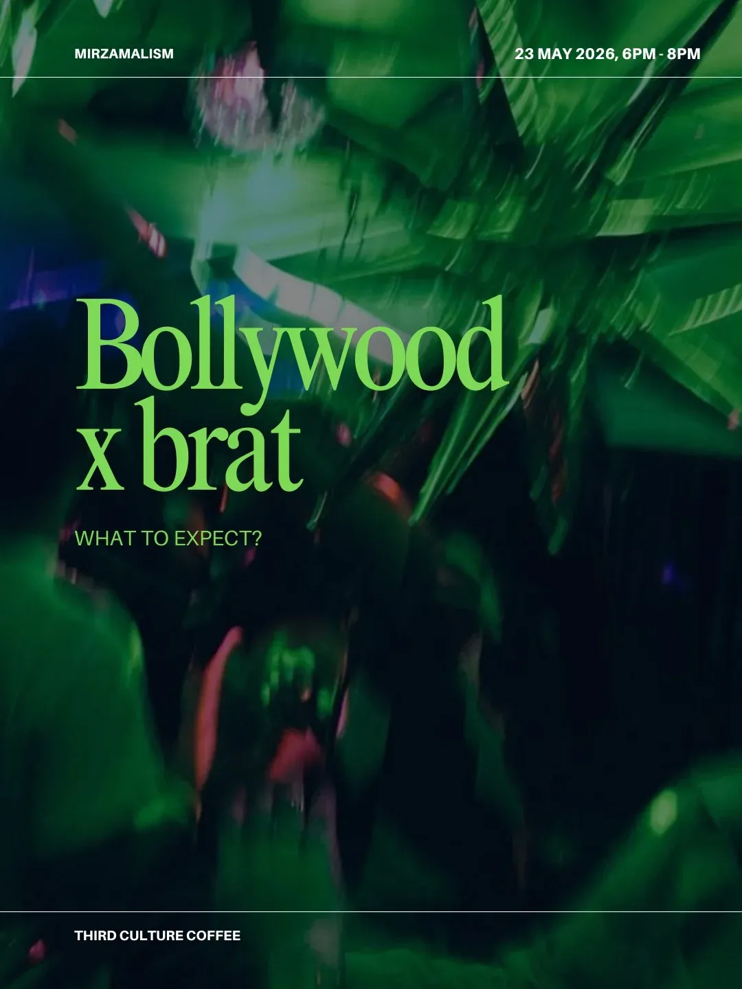 Bollywood x Brat