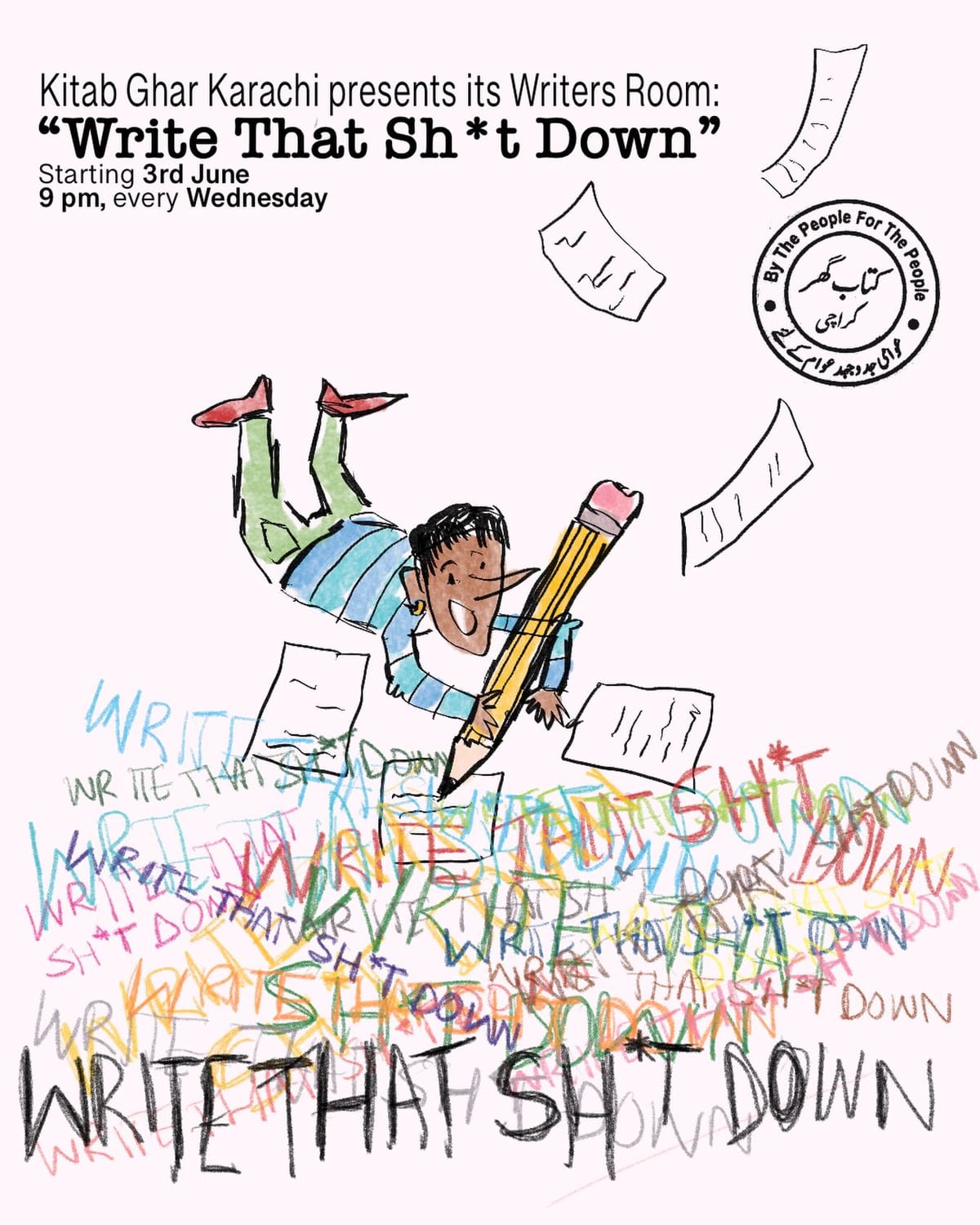 Write That Sh*t Down – Kitab Ghar Writers' Room