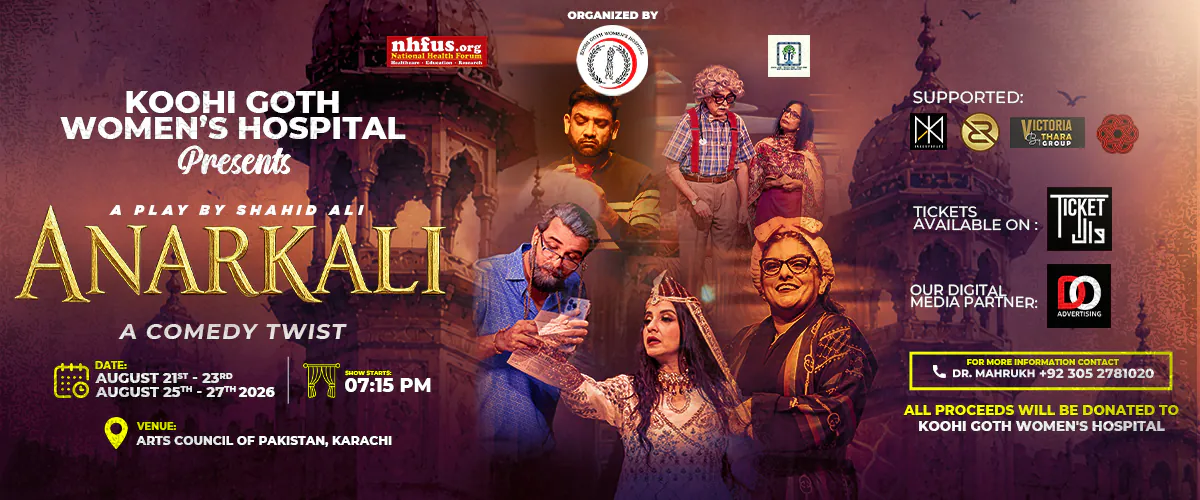 Anarkali: A Comedy Twist at Arts Council of Pakistan, Karachi
