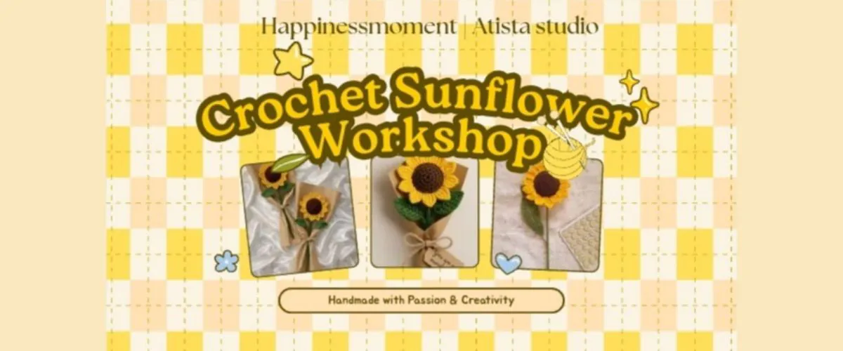 Crochet Sunflower Workshop at Snooze Cafe & Lounge