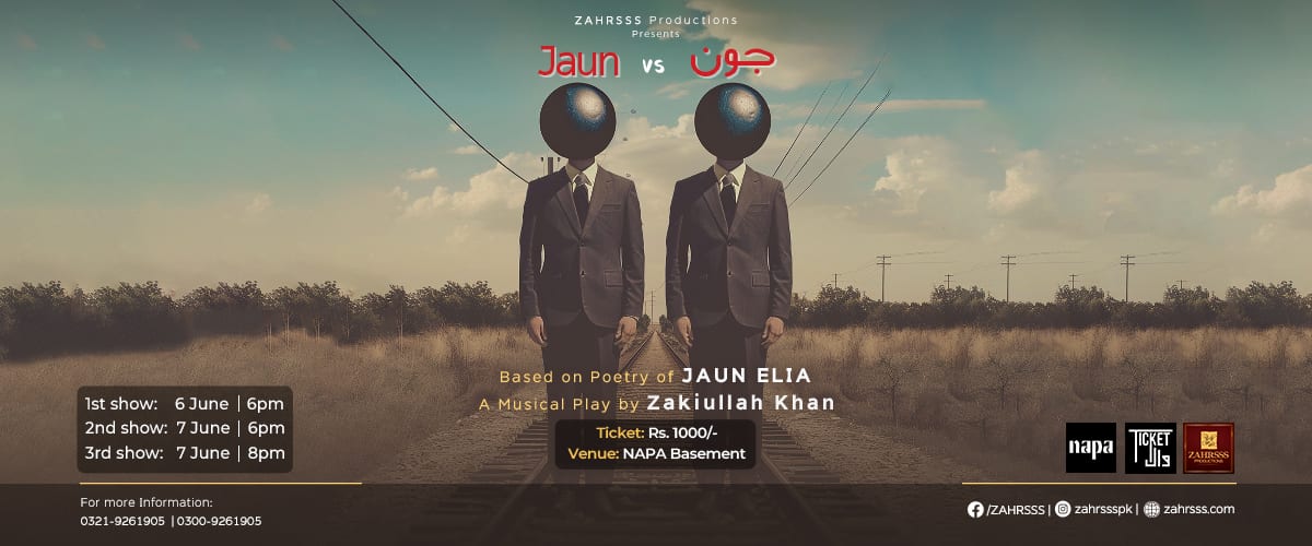 Jaun vs Jaun (A Musical Play) Based on Poetry of Jaun Elia