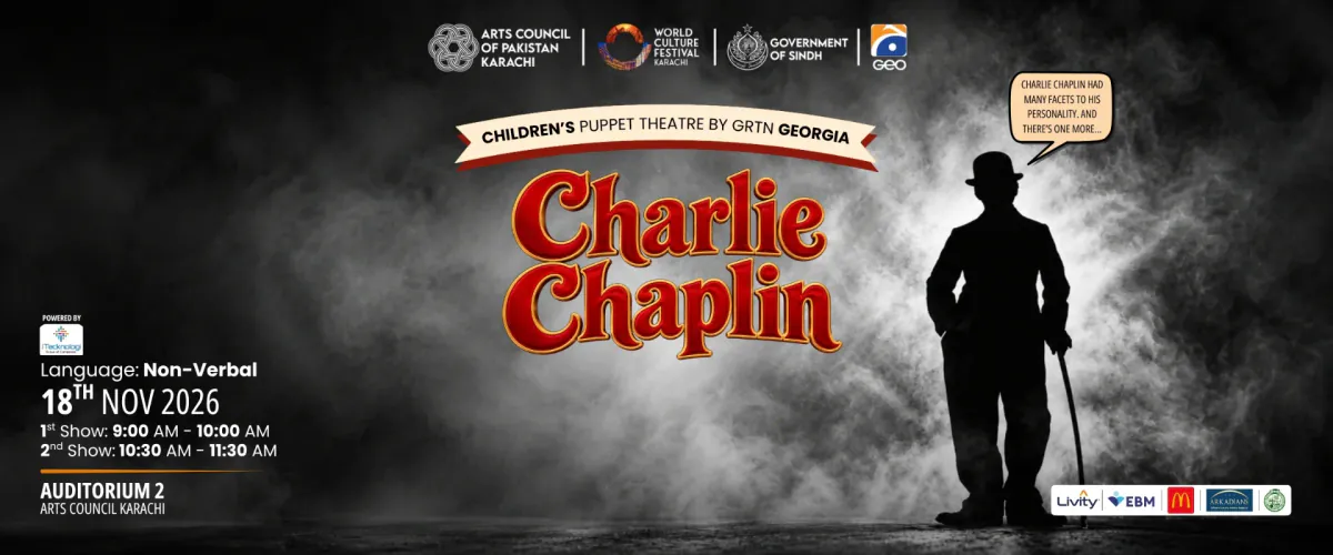 Charlie Chaplin — Children's Puppet Theatre (World Culture Festival Karachi 2026) at Auditorium 2, Arts Council Karachi