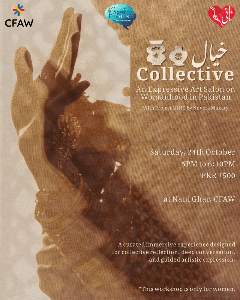 Khayal Collective: An Expressive Art Salon on Womanhood in Pakistan