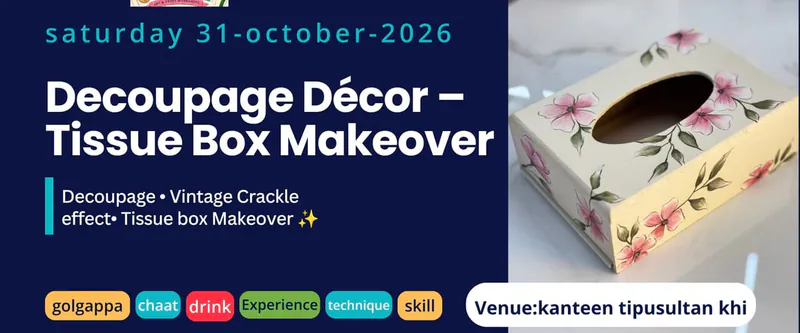 Decoupage Tissue Makeover Workshop