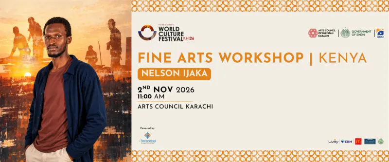 Fine Arts Workshop by Nelson Ijaka – World Culture Festival Karachi 2026